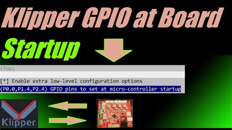 setdigitalout pinu valuec This command immediately configures the given pin as a digital out GPIO and it sets it to either a low level (value0) or a high level (value1). . Klipper gpio pins to set at microcontroller startup